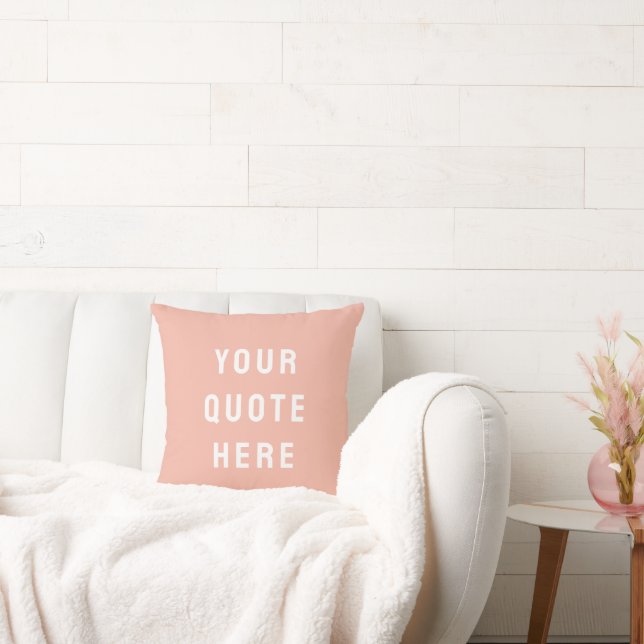 Custom Peach Nursery Personalized Your Quote Here Throw Pillow (Couch)
