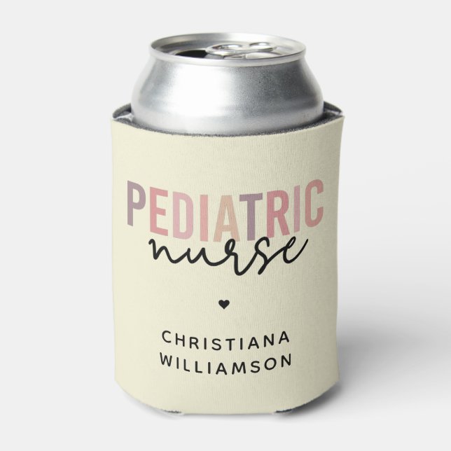 Custom Pediatric Nurse PEDS Nurse Pediatrics Nurse Can Cooler (Can Front)