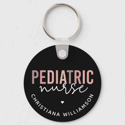 Custom Pediatric Nurse PEDS Nurse Pediatrics Nurse Keychain