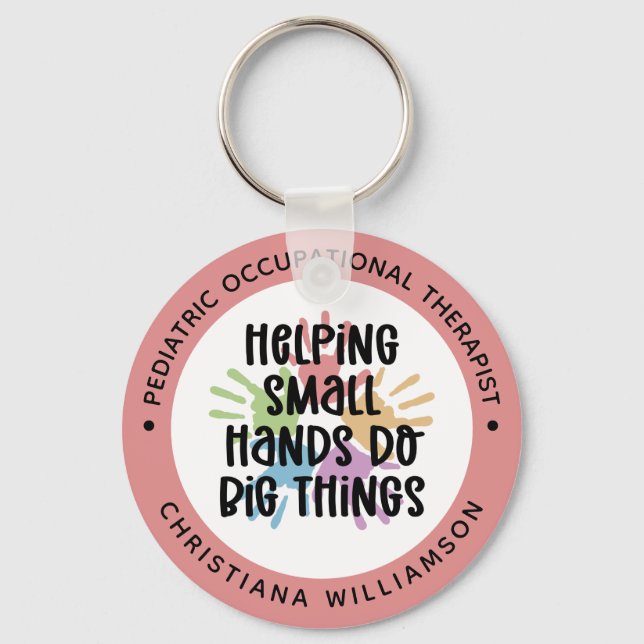 Custom Pediatric OT Occupational Therapist Gifts Keychain (Front)