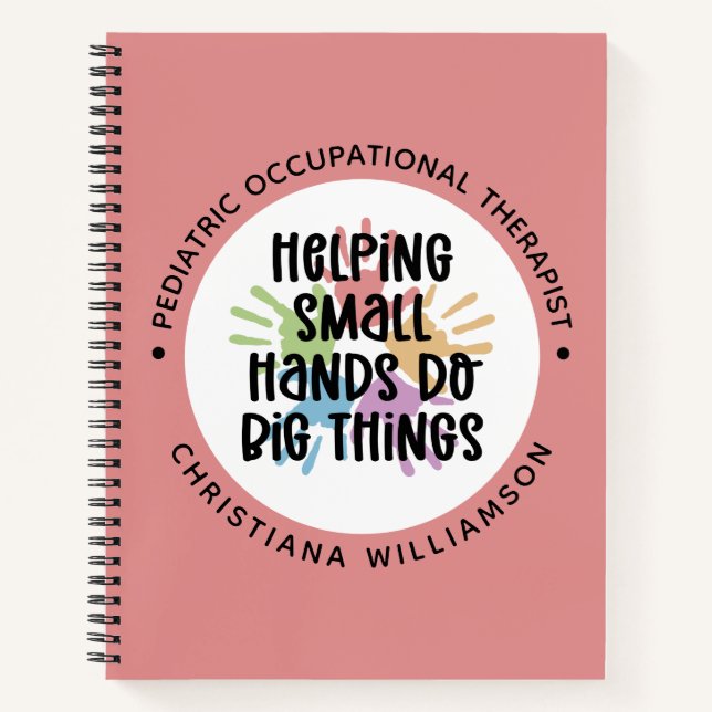 Custom Pediatric OT Occupational Therapist Gifts Notebook (Front)