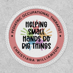 Custom Pediatric OT Occupational Therapist Gifts Patch