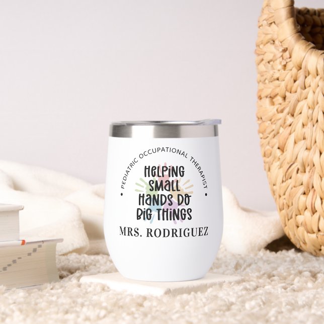 Custom Pediatric OT Occupational Therapist Gifts Thermal Wine Tumbler (Living Room)