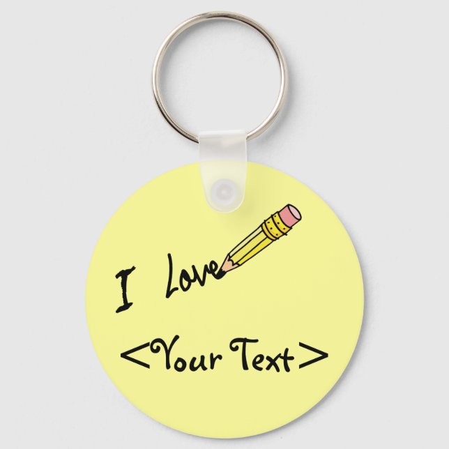 CUSTOM PENCIL WRITING I LOVE, <Your Text> Keychain (Front)