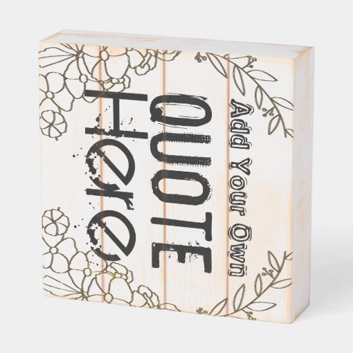 Custom Personalised Rustic Wood Quote Sign Zazzle