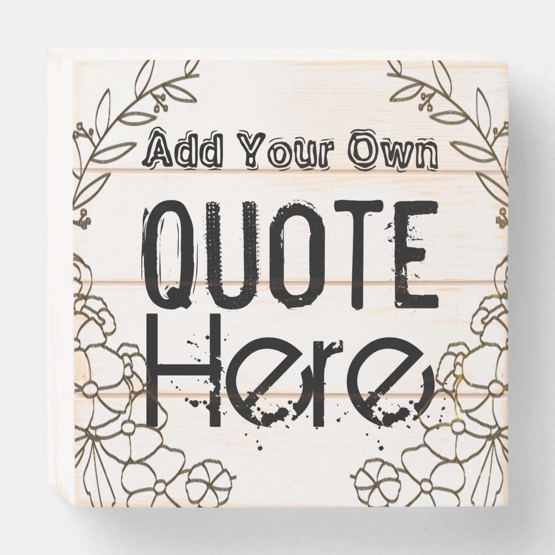 Custom Personalised Rustic Wood Quote Sign Zazzle