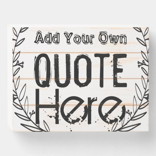 Custom Personalised Rustic Wood Sign With Quote (Front Horizontal)
