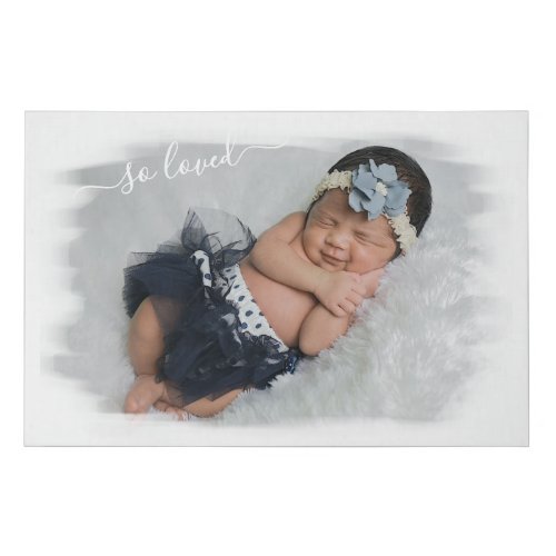 Custom Personalize Photo Template w So Loved Text Faux Canvas Print