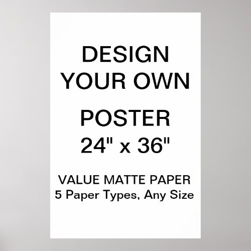 Custom Personalized 24 x 36 Value Matte Poster