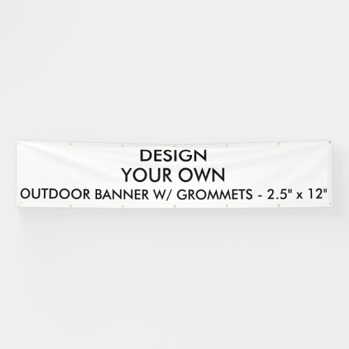 Custom Personalized 25 x 12 Outdoor Banner