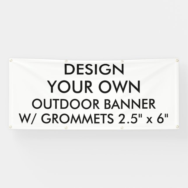 Custom Personalized 2.5' x 6" Outdoor Banner (Horizontal)