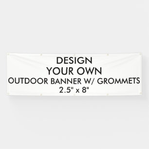Custom Personalized 2.5' x 8" Outdoor Banner