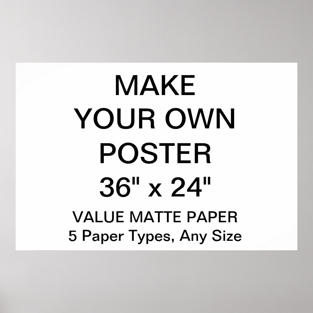 Custom Personalized 36" x 24" Value Matte Poster | Zazzle