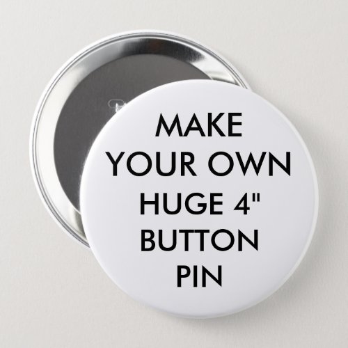 Custom Personalized 4 Huge Button Pin Badge