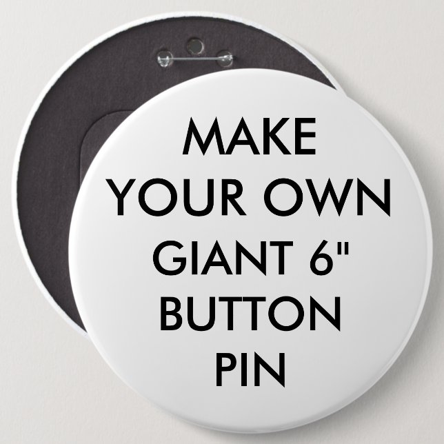 Custom Personalized 6" Giant Button Pin Badge (Front & Back)