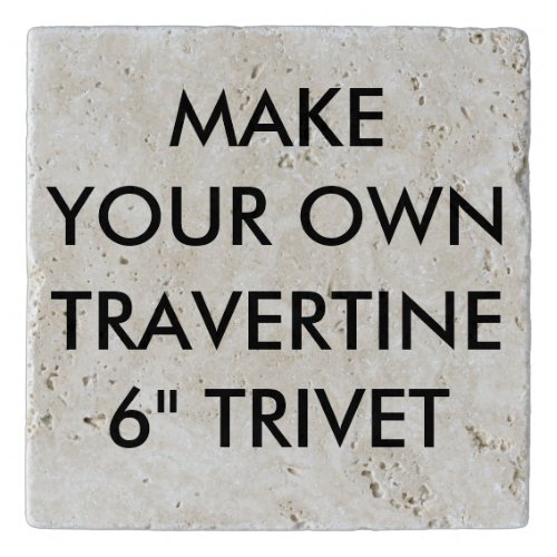 Custom Personalized 6 Travertine Stone Trivet