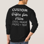 Custom personalized Back Print - Men's Long Sleeve T-Shirt<br><div class="desc">Custom personalized Back Print on Men's Black Long Sleeve T-Shirt (100% cotton - Heathers are a cotton/poly blend) - standard fit, unisex sizing, true to size, with soft, tag-free neck label, a lay flat collar and shoulder-to-shoulder tape. GET BIG SAVINGS WITH MULTIPLE PURCHASE ORDER DISCOUNT. Upload logo, photo, image, design...</div>