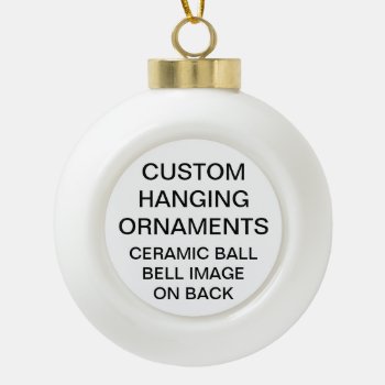 Custom Personalized Bell Ceramic Ball Ornament by CustomBlankTemplates at Zazzle
