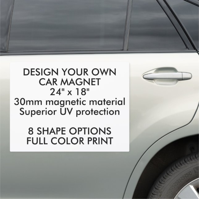 Custom Personalized CAR MAGNET - 24" x 18" (In Situ)