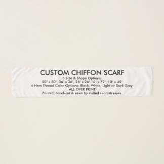 Custom Personalized CHIFFON SCARF - 10" x 45"