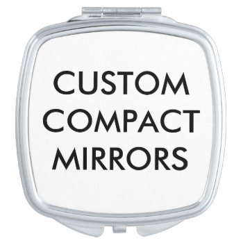 Custom Personalized Compact Mirror Blank Template by CustomBlankTemplates at Zazzle