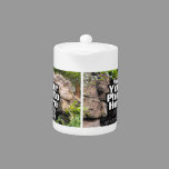 Custom Personalized Digital Photo Add Your Picture Teapot