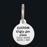 Custom personalized Dog, Cat, Pet Tag - 1.88” d.<br><div class="desc">Custom personalized Dog, Cat, Pet Tag, 1.88”" diameter, made of 100% recycled steel. Your customizable designs custom printed in fade-resistant ink on both of the pet tag. Made in the USA. Upload logo, photo, image, design and add your own text to make your own personalised birthday, Christmas, Father's Day, Valentine's...</div>