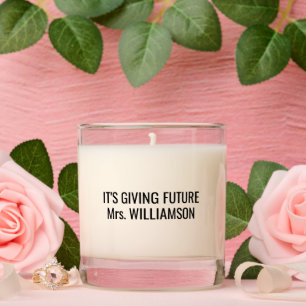 Custom Personalized Engagement Gift It's Giving Scented Candle
