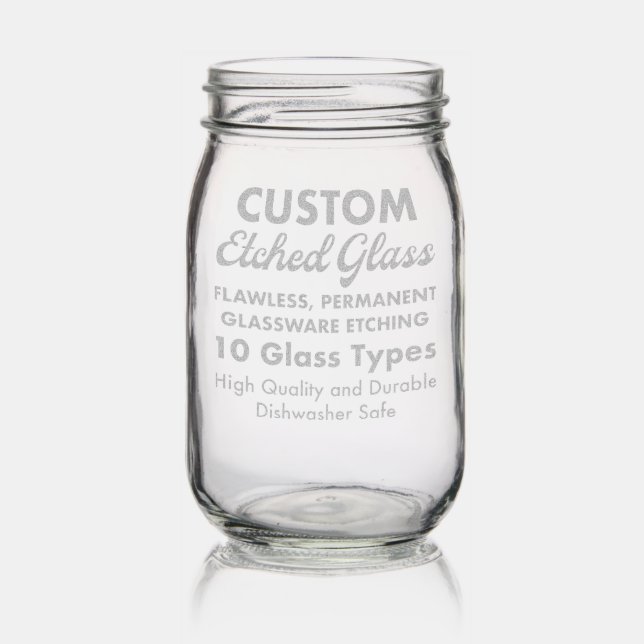 Custom Personalized Etched Mason Jar 16oz. (Glassware)