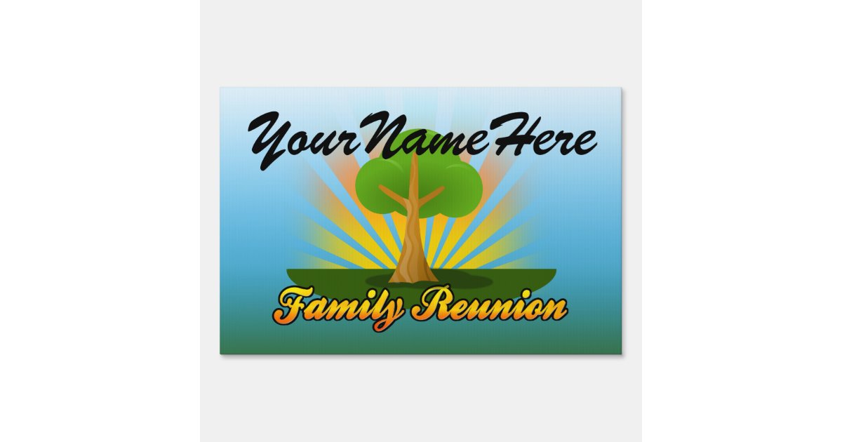 Custom Personalized Family Reunion Yard Sign | Zazzle