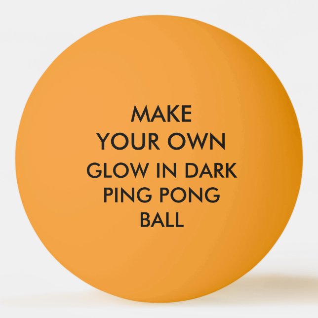 Custom Personalized GLOW IN DARK Ping Pong Ball (Front)
