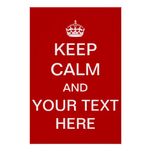 Custom Personalized Keep Calm and Carry On Poster