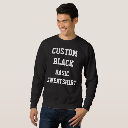Custom Personalized Mens BLACK BASIC SWEATSHIRT
