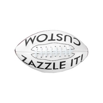Custom Personalized Mini Football Blank Template by GoOnZazzleIt at Zazzle