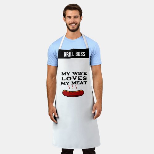 Custom Personalized My Wife Loves My Meat Funny Apron
