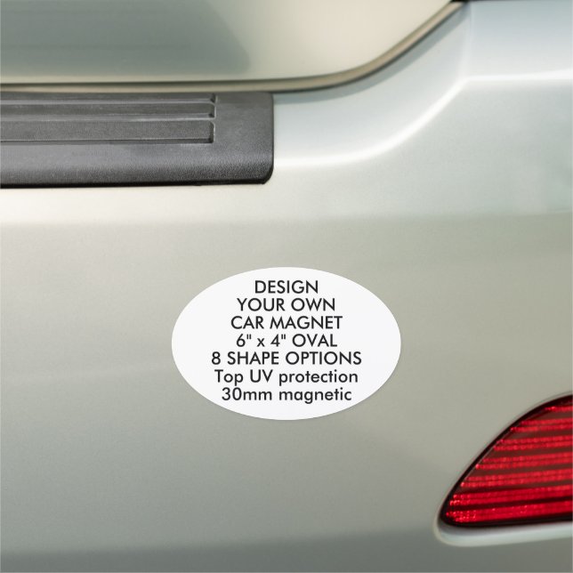 Custom Personalized OVAL CAR MAGNET - 6" x 4" (In Situ)