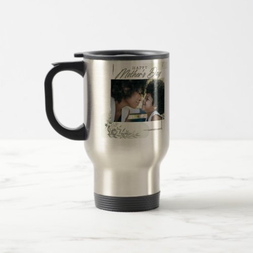 Custom personalized photo mothers day  travel mug