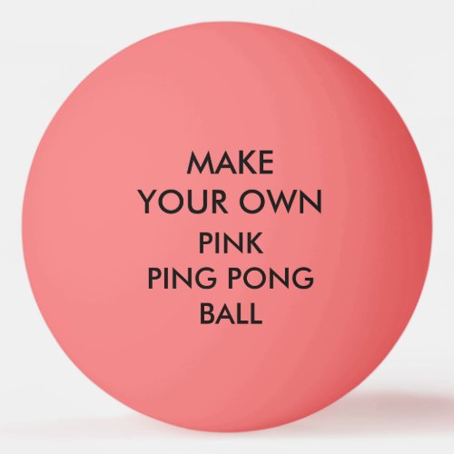 Custom Personalized PINK Ping Pong Ball