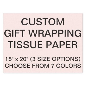 Custom Personalized Pink Tissue Paper For Gifts by CustomBlankTemplates at Zazzle