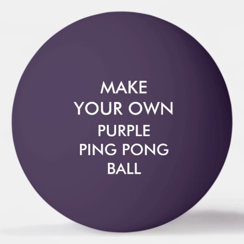 Custom Personalized PURPLE Ping Pong Ball