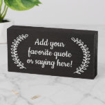 Custom Personalized Quote Saying Cute Leaf Script Wooden Box Sign