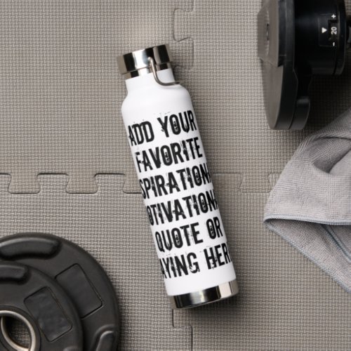 Custom Personalized Quote Saying Grunge Lettering Water Bottle