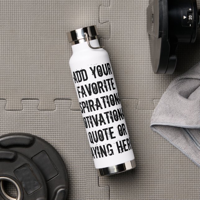 Custom Personalized Quote Saying Grunge Lettering Water Bottle (Gym)
