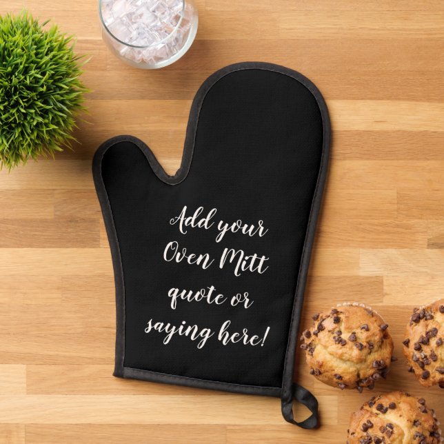 Custom Personalized Quote Saying Script Black Oven Mitt (Top down)