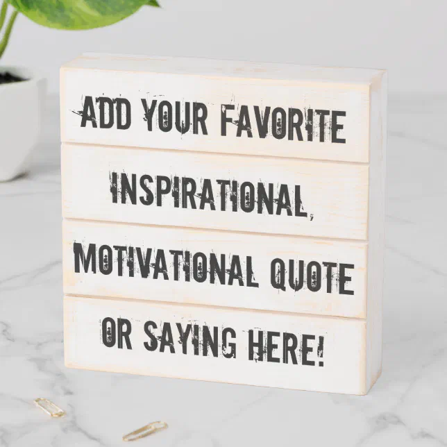 Custom Personalized Quote Saying Slat Square Wooden Box Sign | Zazzle