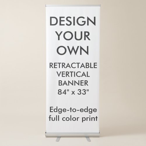 Custom Personalized Retractable Banner 33 x 84