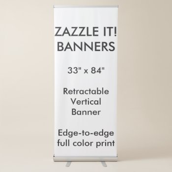 Custom Personalized Vertical Retractable Banner by GoOnZazzleIt at Zazzle
