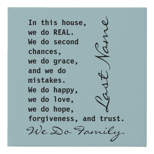 Custom Personalized We Do Family Quote Faux Canvas Print (Front)
