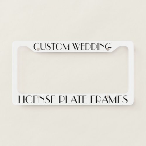 Custom Personalized Wedding License Plate Frame