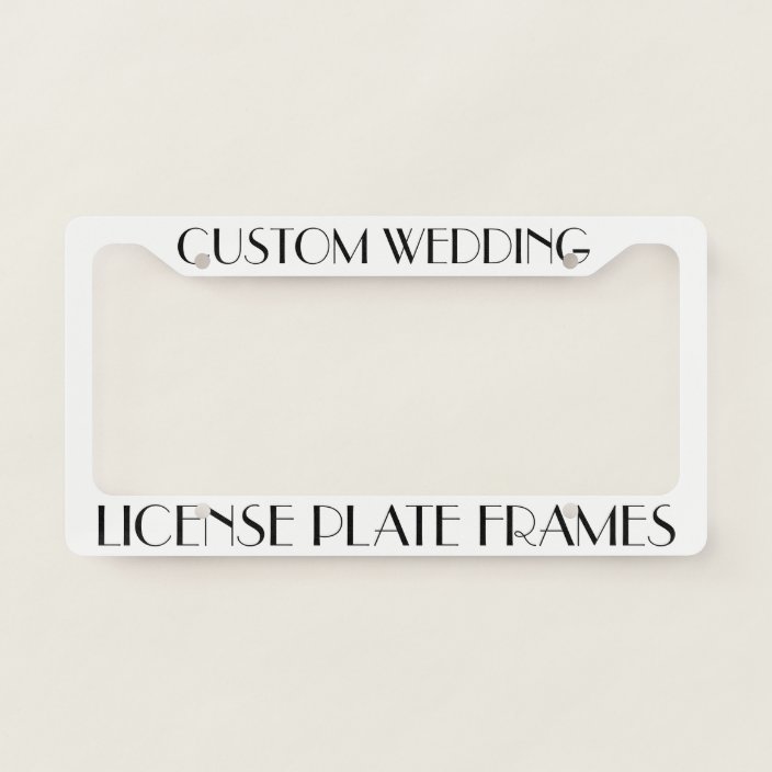 Custom Personalized Wedding License Plate Frame Zazzle Com